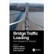 BRIDGE TRAFFIC LOADING. From Research to Practice