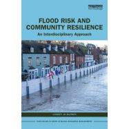 FLOOD RISK AND COMMUNITY. Resilience An Interdisciplinary Approach