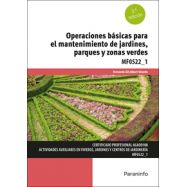 MF0522_1 - OPERACIONES BÁSICAS PARA EL MANTENIMIENTO DE JARDINES, PARQUES Y ZONAS VERDES