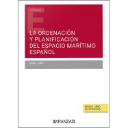 LA ORDENACIÓN Y PLANIFICACIÓN DEL ESPACIO MARÍTIMO ESPAÑOL
