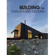 BUILDING ON CHALLENGING GROUND