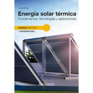 ENERGIA SOLAR TERMICA. Fundamntos,tecnologías y aplicaciones