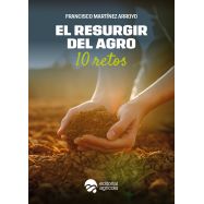 EL RESURGIR DEL AGRO. 10 Retos