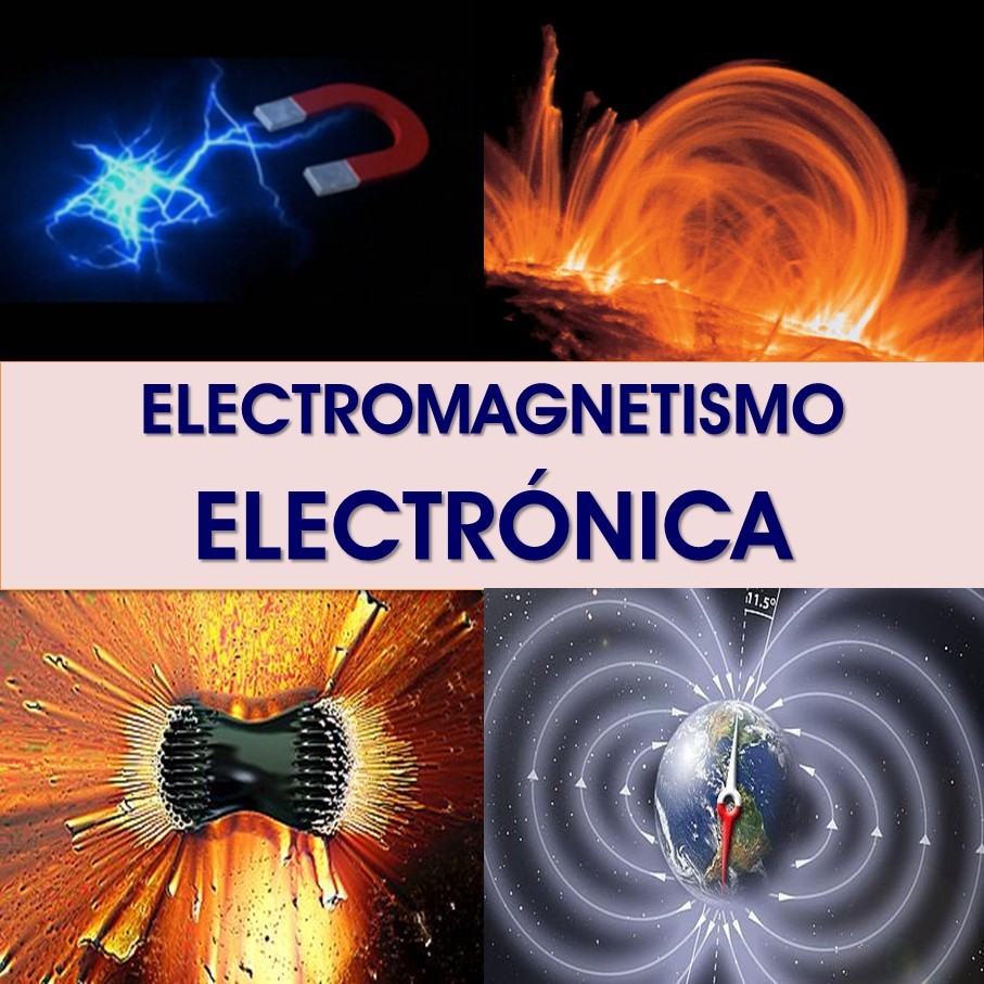 Electromagnetismo - Electrónica - Electricidad